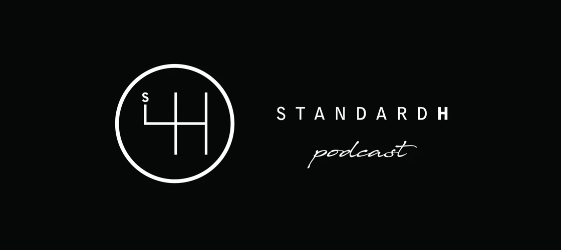 Standard H Podcast