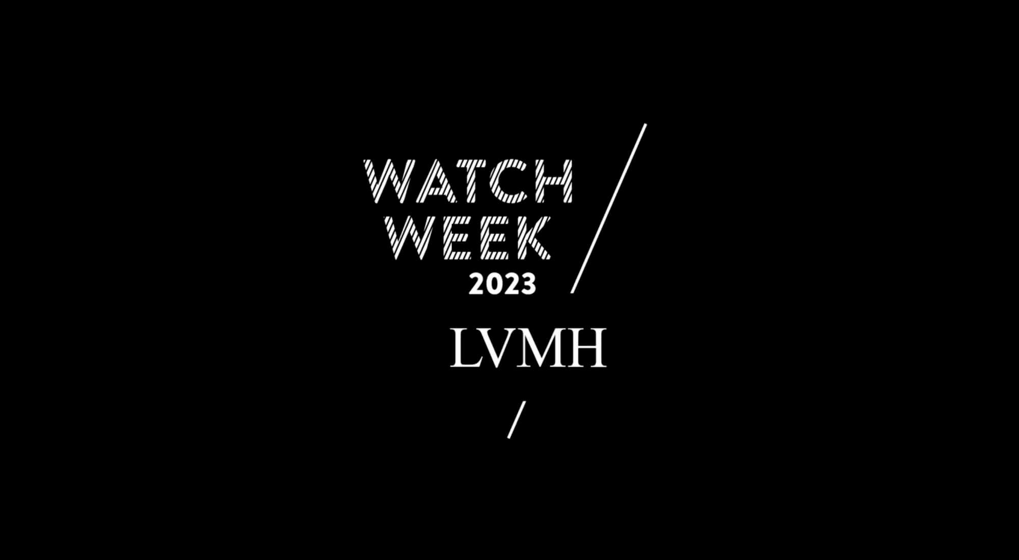 LVMH Watch Week