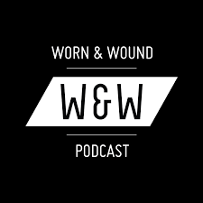 worn and wound podcast